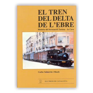 Portada Vol. 12, El tren del Delta de l'Ebre